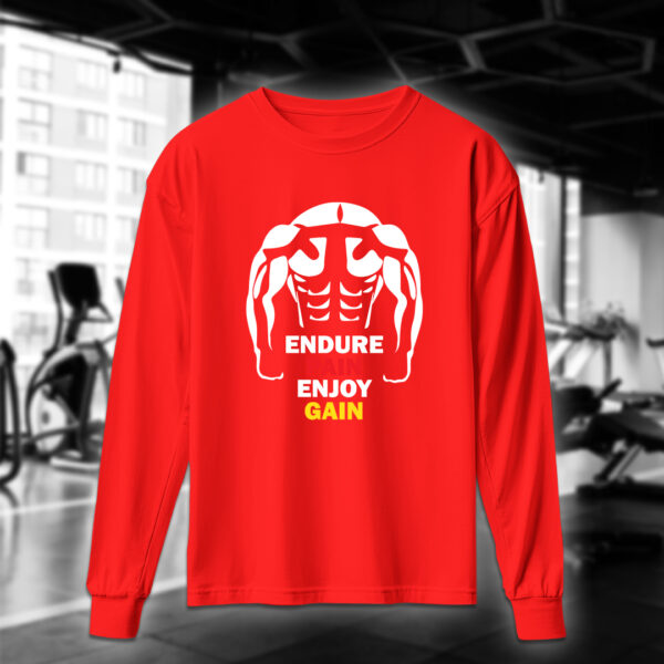 Endure Pain Enjoy Gain