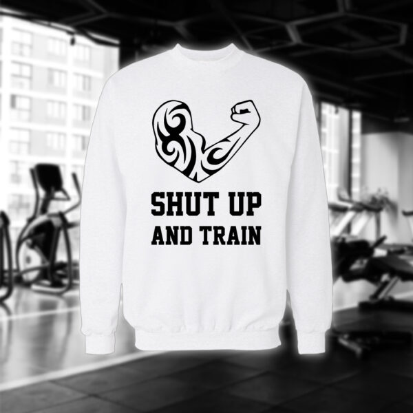 Shut Up And Train