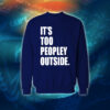عبارات - It's Too Peopley Out