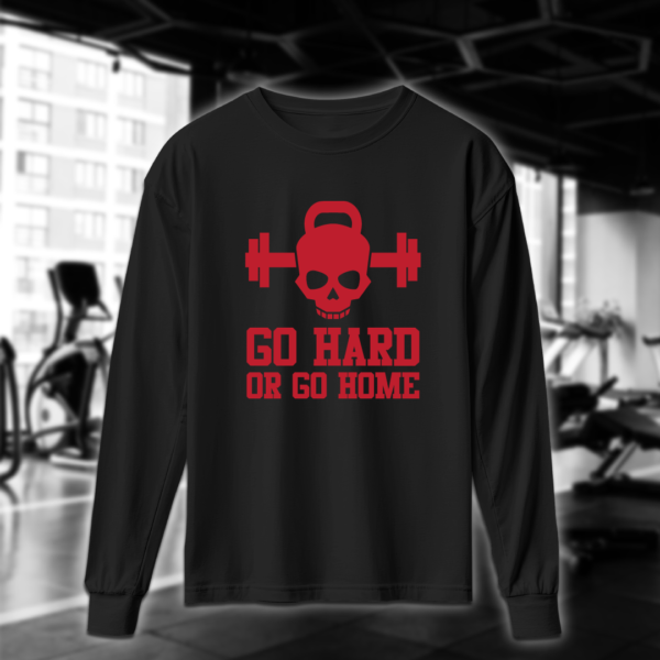 Go Hard Or Go Home - Image 3