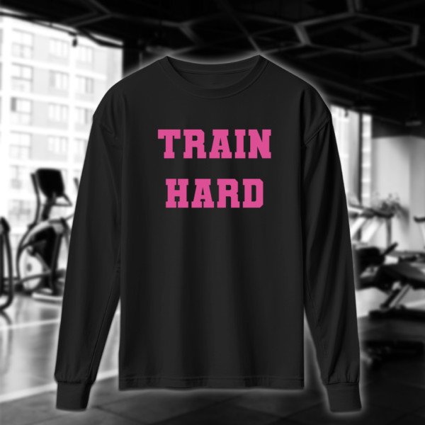 Train Hard - Image 4