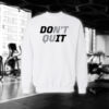 Don't Quit