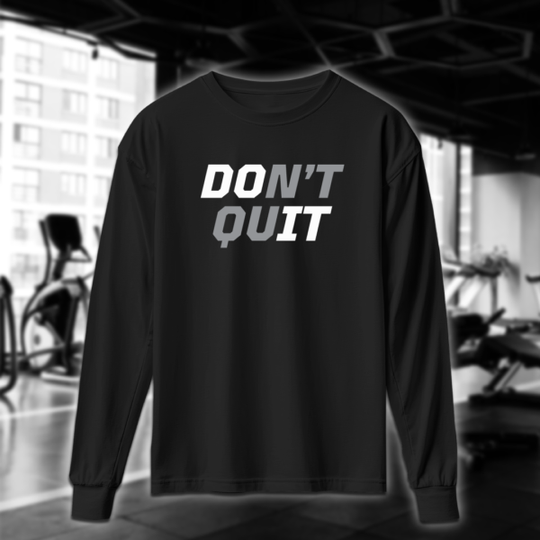 Don't Quit - Image 3