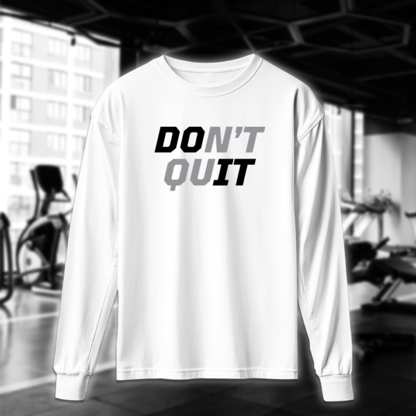 Don't Quit - Image 4