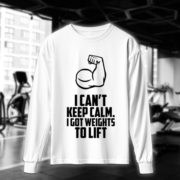 I Got Weights To Lift - Image 3