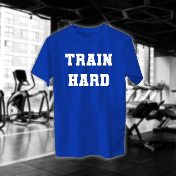 Train Hard - Image 10