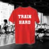Train Hard