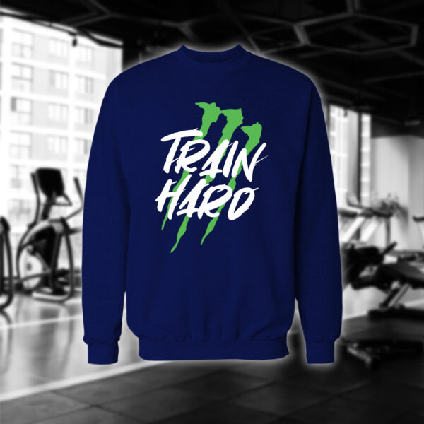 Train Hard