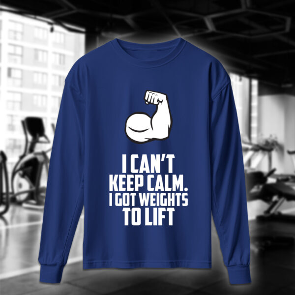 I Got Weights To Lift - Image 7