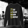 Eat Sleep Gym Repeat