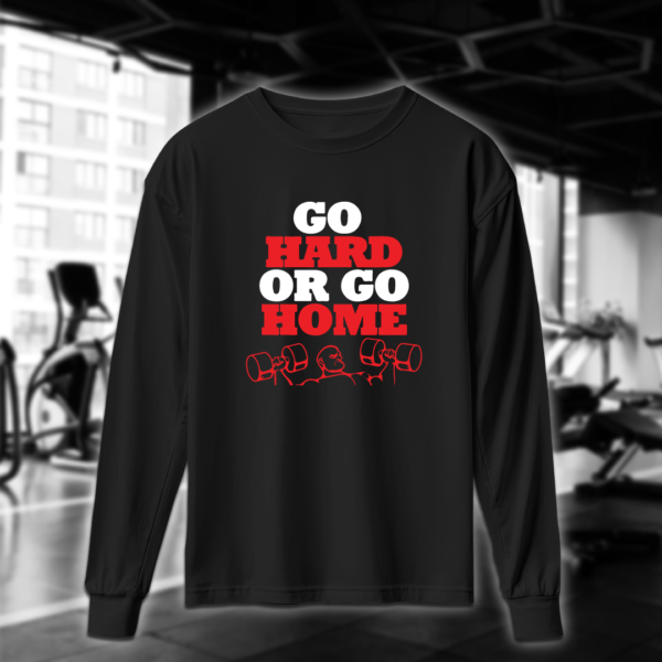 Go Hard or Go Home - Image 4