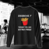 Excercise? Thought You Said Extra Fries