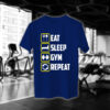 Eat Sleep Gym Repeat
