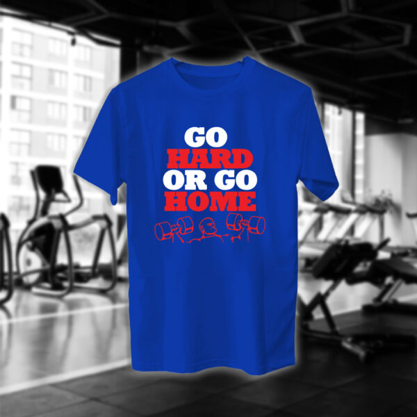 Go Hard or Go Home - Image 9