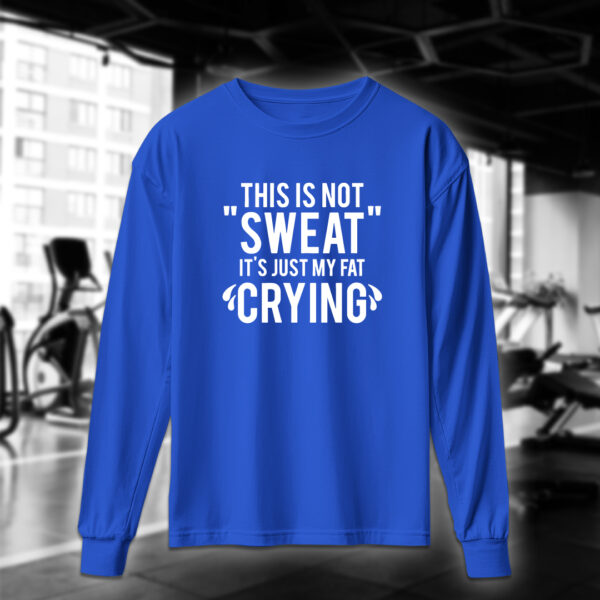 This is not Sweat - Image 5
