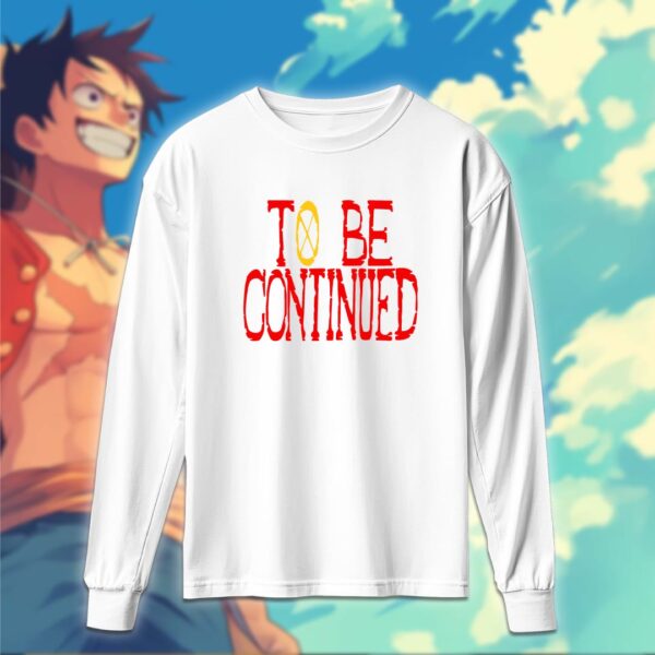 To Be Continued - ون بيس