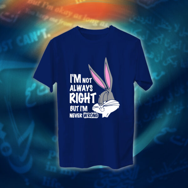 عبارات - I'm Never Wrong - Image 10
