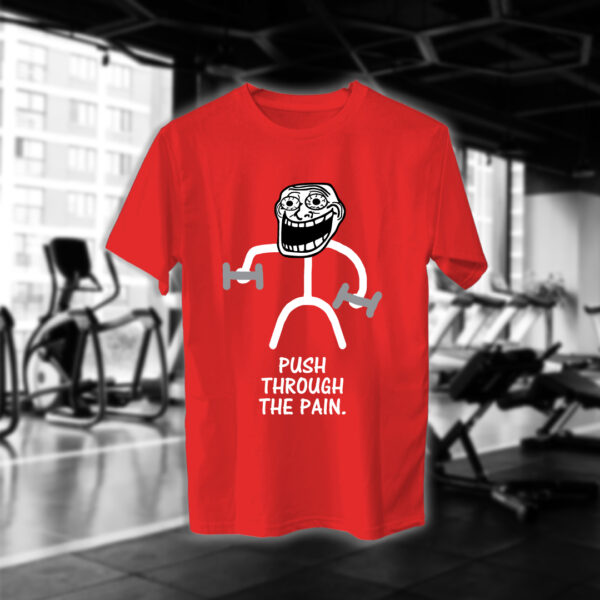 Push Through The Pain