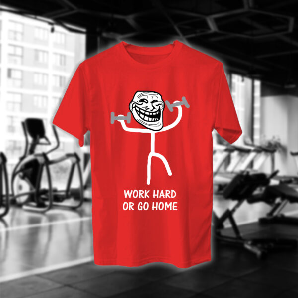 Go Hard Or Go Home - Image 10