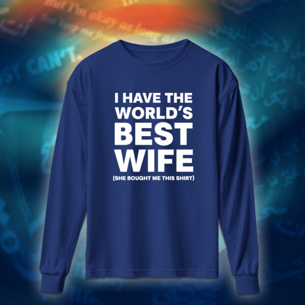 عبارات - I Have The World's Best Wife - Image 6