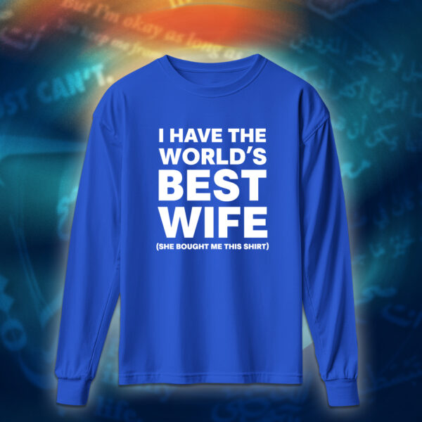 عبارات - I Have The World's Best Wife - Image 7