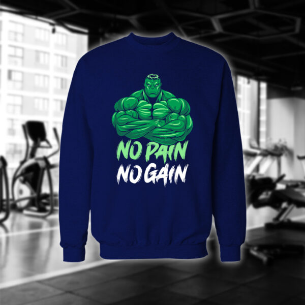 No Pain No Gain