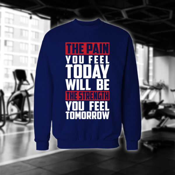 The Pain You Feel Today