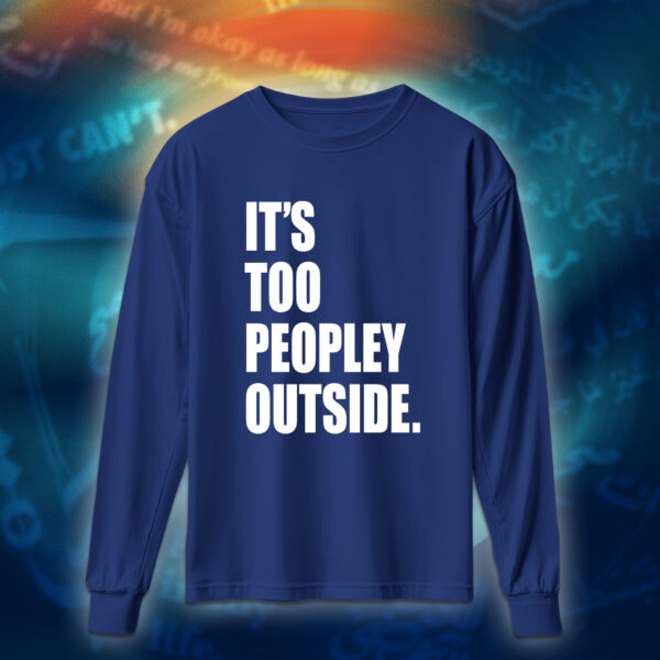 عبارات - It's Too Peopley Out - Image 5