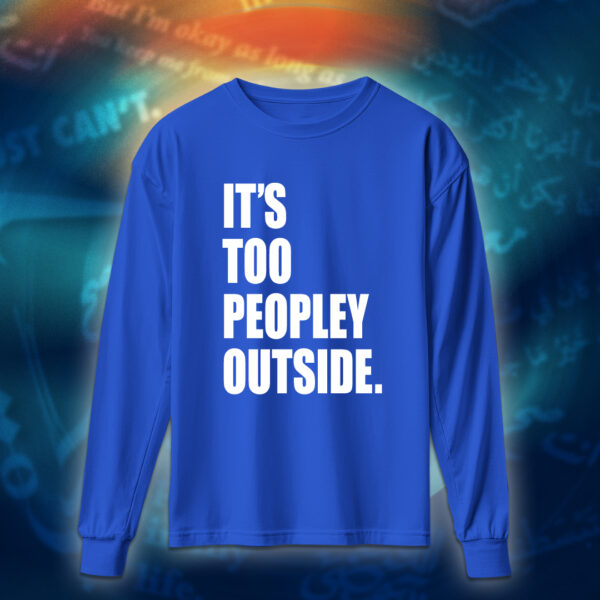 عبارات - It's Too Peopley Out - Image 6