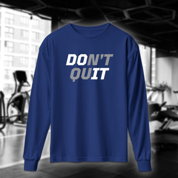 Don't Quit - Image 7