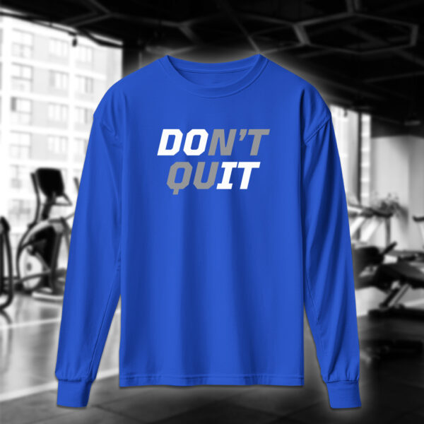 Don't Quit - Image 5