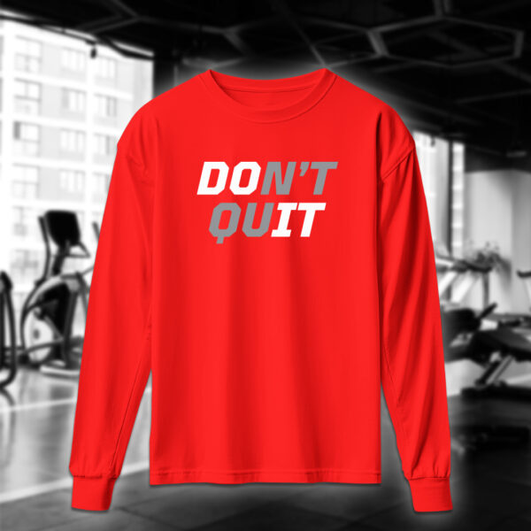 Don't Quit - Image 6