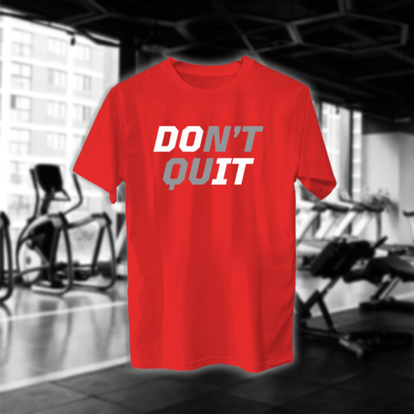 Don't Quit - Image 10