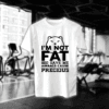 im not fat