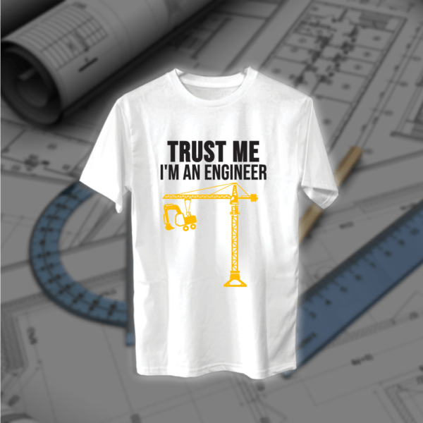 Trust me I'm an Engineer - مهندسين - Image 2