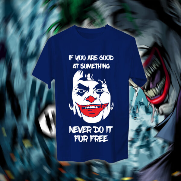 Never do it for free - الجوكر