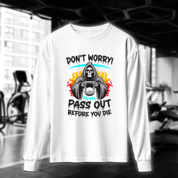 Don't worry you will pass out - Image 4