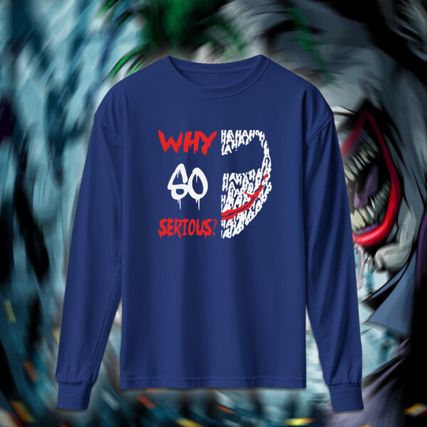 Why so serious - الجوكر