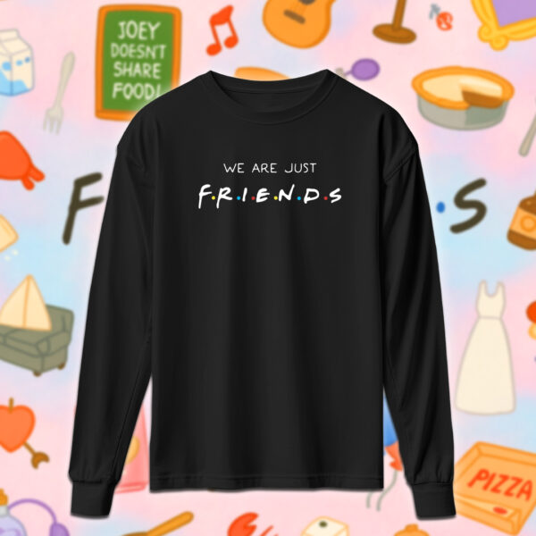 Friends - We're just friends - Image 3