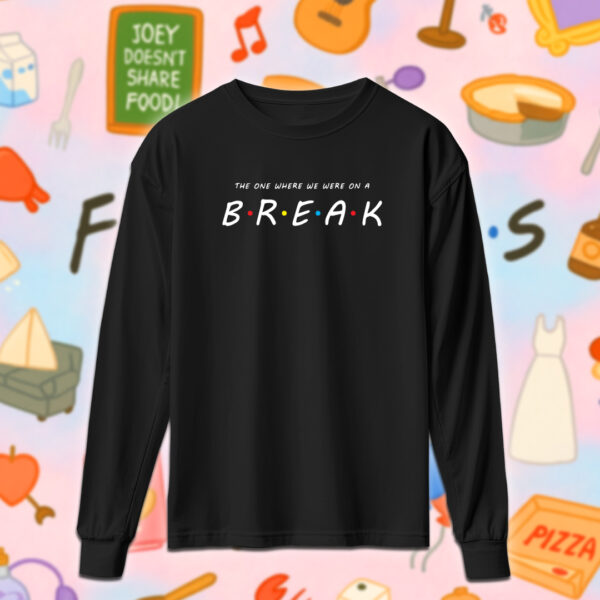 Friends - Break - Image 3