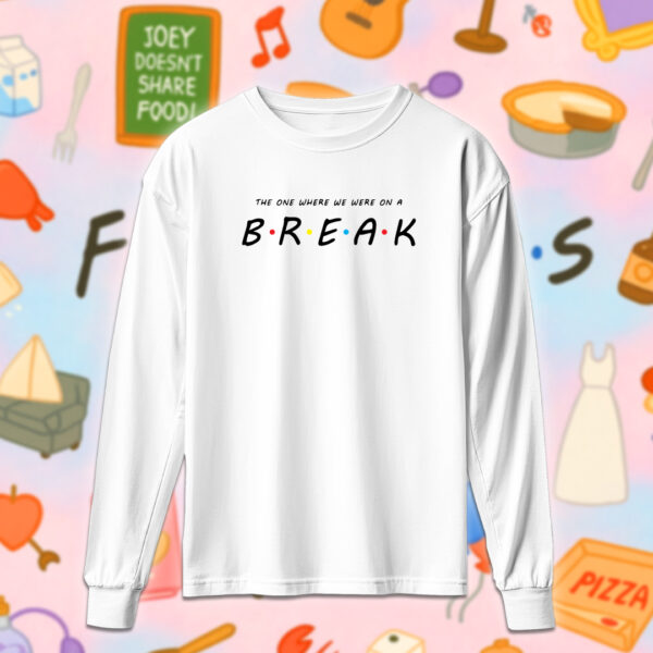 Friends - Break - Image 4