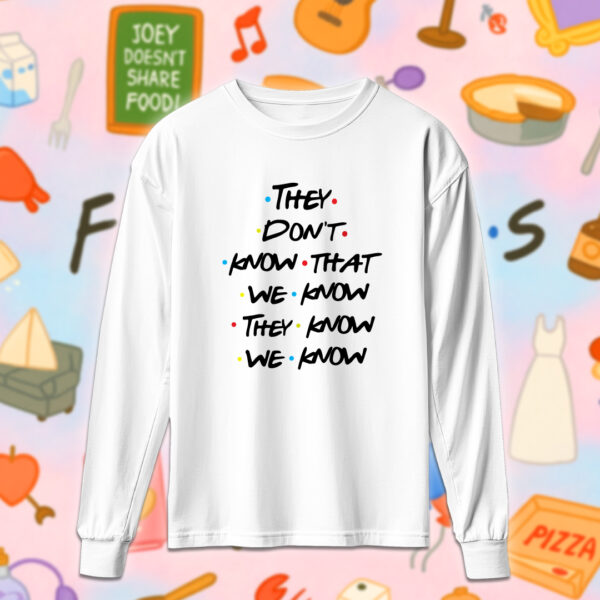 Friends - WE KNOW - Image 4