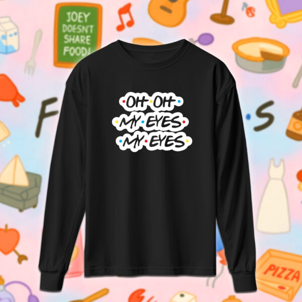 Friends - Oh My Eyes My Eyes - Image 3
