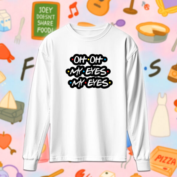 Friends - Oh My Eyes My Eyes - Image 4