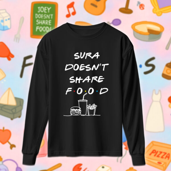 Friends - I Don't Share Food - Image 3