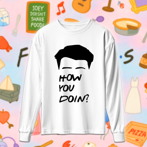 Friends - How You Doin' - Image 4